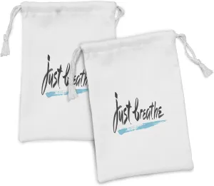 Ambesonne Just Breathe Fabric Pouch Set of 2, Inspirational Message About Overcoming Panic and Stressful Mood, Small Drawstring Bag for Toiletries Masks and Favors, 9" x 6", Pale Blue Black White
