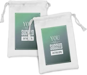 Ambesonne Wording Fabric Pouch Set of 2, You Will Succeed Just Keep Going Words Typography Moving Forward Ambition, Small Drawstring Bag for Toiletries Masks and Favors, 9" x 6", Sea Green White