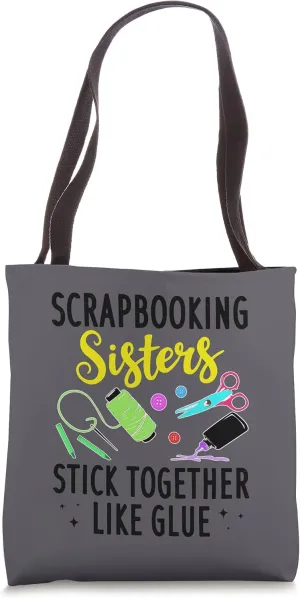 Funny Scrapbooking Gift For Women Scrapbooker Sisters Craft Tote Bag