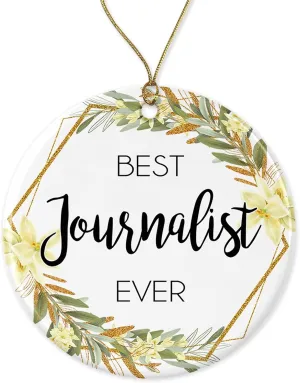 Journalist Christmas Ornament - Christmas Ornament Gift for Journalist - World's Best Journalist - Best Journalist Ever - Journalist Gifts Printed on One Side