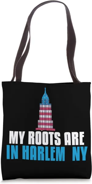 My Roots Are in Harlem NY Tee Patriotic Tower Art Women Men Tote Bag